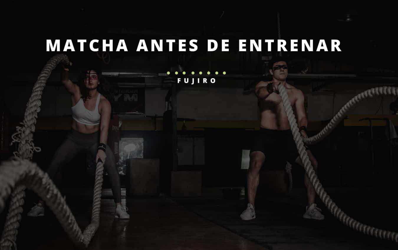 Té verde matcha para antes de entrenar ¿Funcioná?