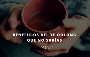 10 increíbles beneficios del té Oolong que no sabías.